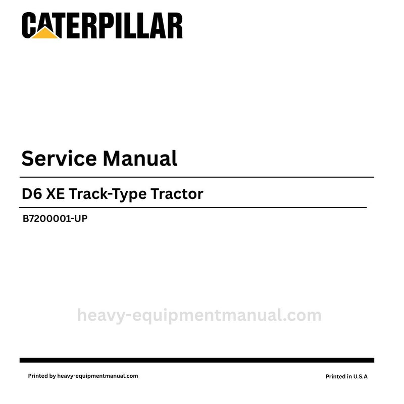 Caterpillar D6 XE Track-Type Tractor Service Repair Manual (SN B7200001-UP) PDF
