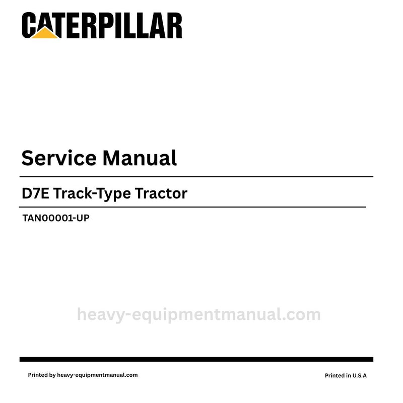 Caterpillar D7E Track-Type Tractor Service Repair Manual (SN TAN00001-UP) PDF