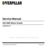 Caterpillar 140 AWD Motor Grader Service Repair Manual (SN NJ600001-UP) PDF