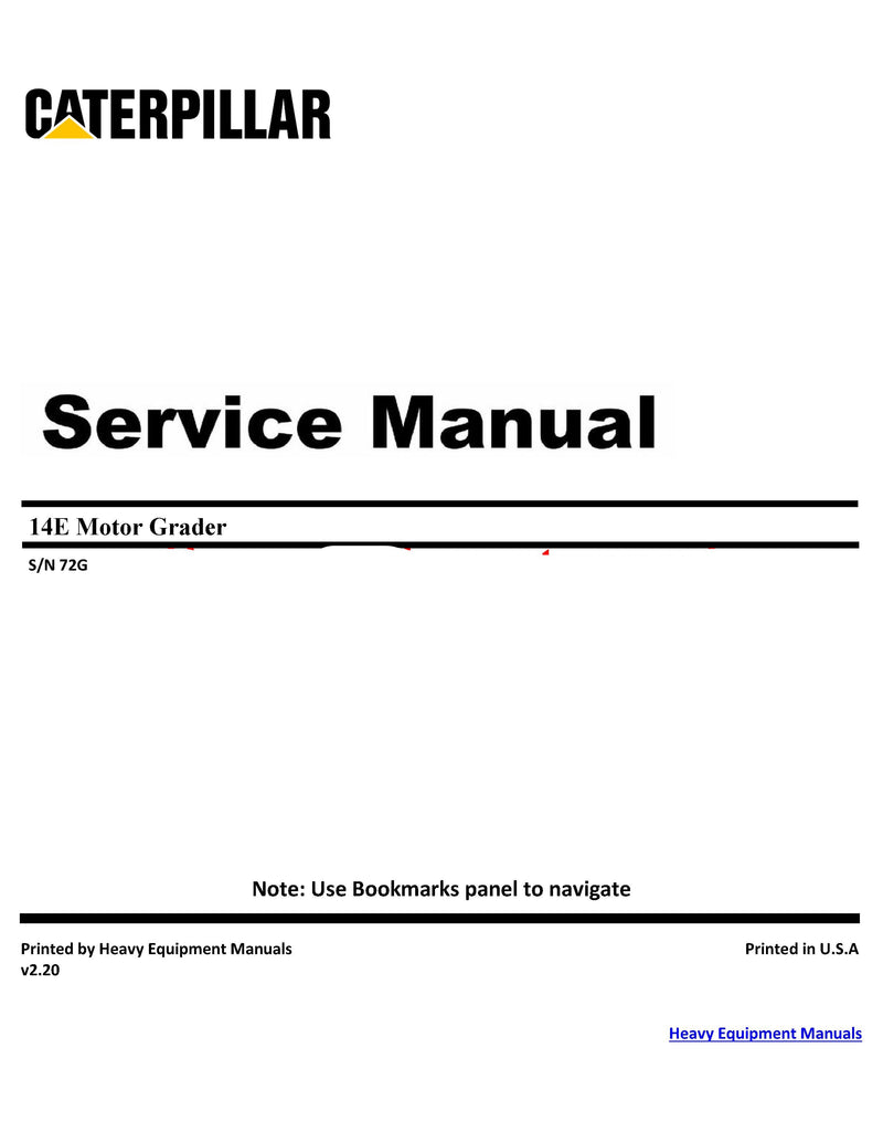 Caterpillar 14E Motor Grader Full Complete Service Repair Manual 72G