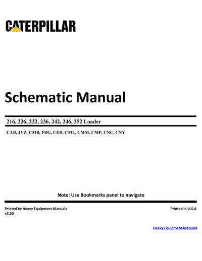 Caterpillar 216, 226, 232, 236, 242, 246, 252 Loader Electrical & Hydraulic Schematic Manual