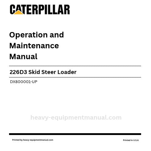 Caterpillar 226D3 Skid Steer Loader Operation & Maintenance Manual (DX800001-UP) PDF