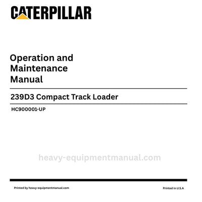Caterpillar 239D3 Compact Track Loader Operation & Maintenance Manual (HC900001-UP) PDF