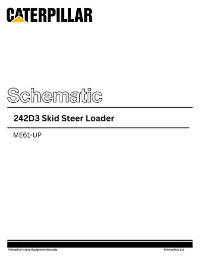 Caterpillar 242D3 Skid Steer Loader Complete Schematic Manual ME61-UP