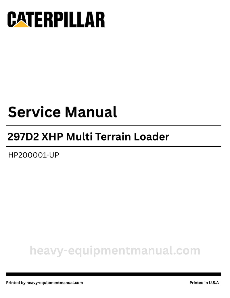 Caterpillar 297D2 XHP Multi Terrain Loader Service Manual (HP200001-UP) PDF Download