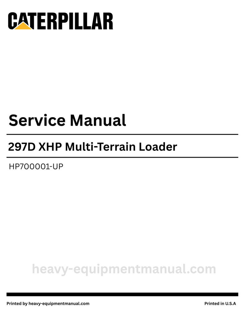 Caterpillar 297D XHP Multi-Terrain Loader Service Manual (HP700001-UP) PDF Download