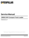 Caterpillar 299D2 XHP Compact Track Loader Service Manual (DX900001-UP) PDF Download