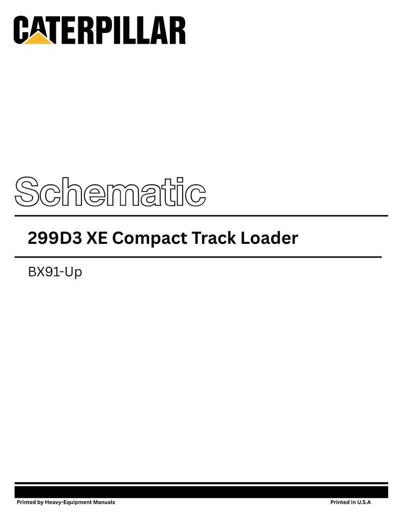 Caterpillar 299D3 XE Compact Track Loader Complete Schematic Manual BX91-Up