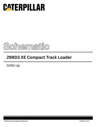 Caterpillar 299D3 XE Compact Track Loader Complete Schematic Manual GX91-Up