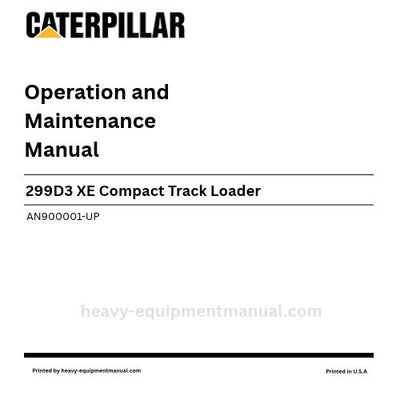 Caterpillar 299D3 XE Compact Track Loader Operation & Maintenance Manual (AN900001-UP) PDF