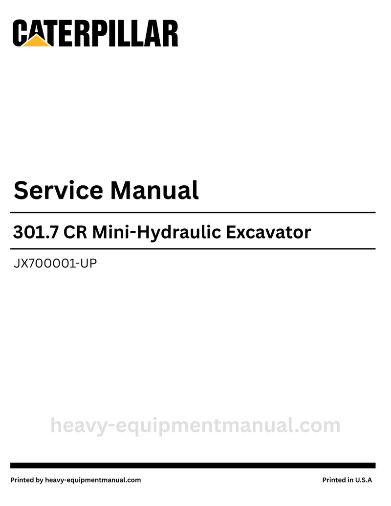 Caterpillar 301.7 CR Mini-Hydraulic Excavator Service Manual (JX700001-UP) PDF Download