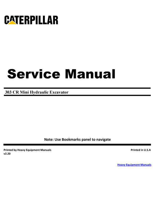 Caterpillar 303 CR Mini Hydraulic Excavator Full Complete Service Repair Manual