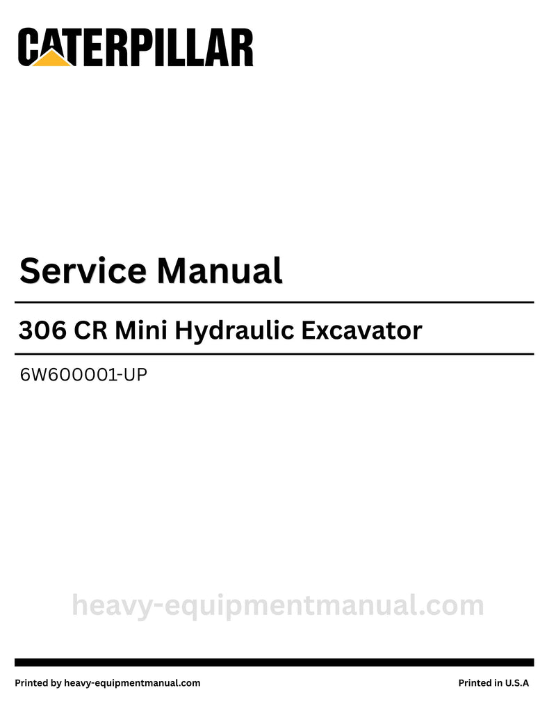 Caterpillar 306 CR Mini Hydraulic Excavator Service Manual (6W600001-UP) PDF Download