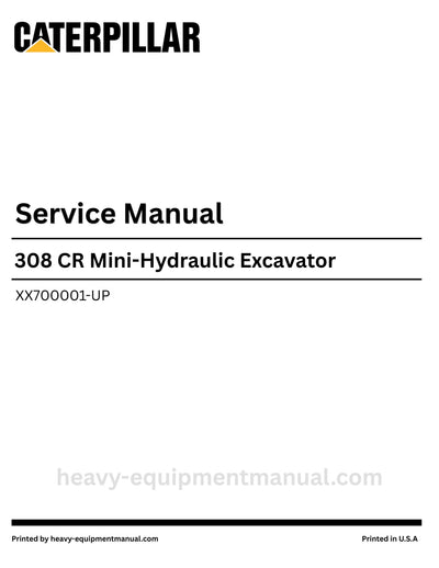 Caterpillar 308 SR Mini-Hydraulic Excavator Service Manual (XX700001-UP) PDF Download