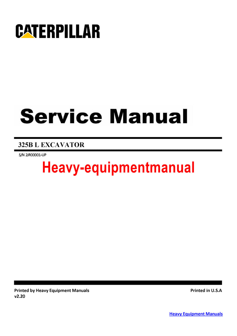 CATERPILLAR 325B L EXCAVATOR SERVICE REPAIR MANUAL 2JR