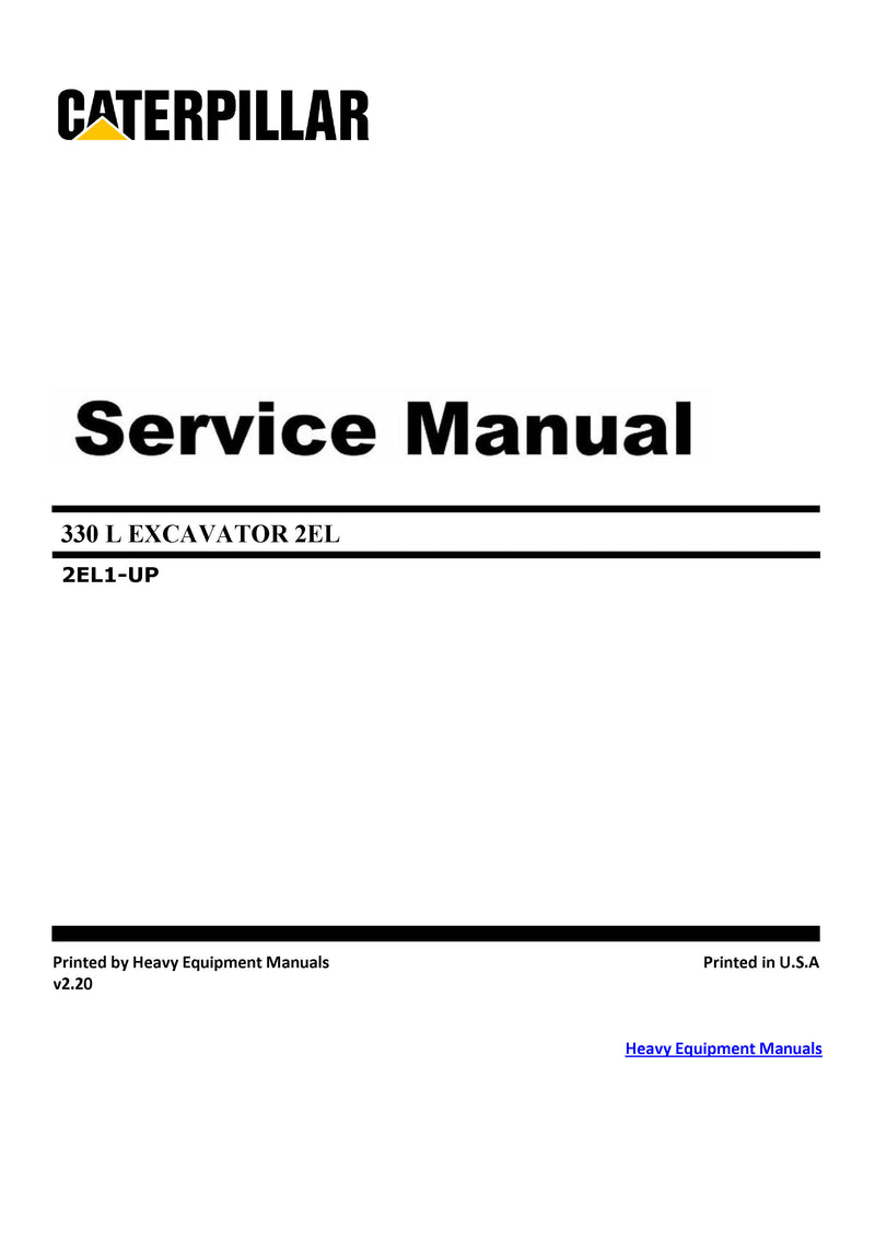 Caterpillar 330L EXCAVATOR Full Complete Service Repair Manual 2EL