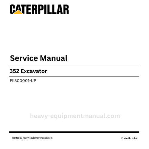 Caterpillar 352 Excavator Service Manual (FKS00001-UP) PDF Download