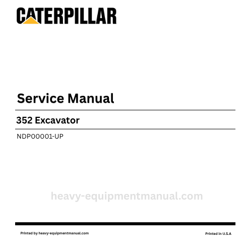 Caterpillar 352 Excavator Service Manual (NDP00001-UP) PDF Download
