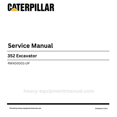 Caterpillar 352 Excavator Service Manual (RWX00001-UP) PDF Download