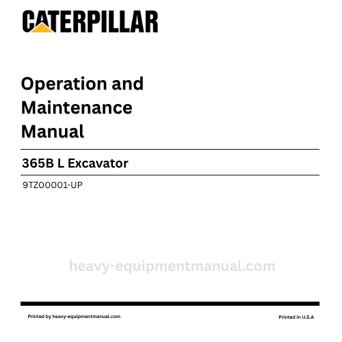 Caterpillar 365B L Excavator Operation & Maintenance Manual (9TZ00001-UP) PDF