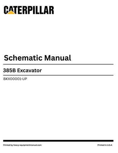 Caterpillar 385B Excavator Complete Schematic Manual BKX00001-UP