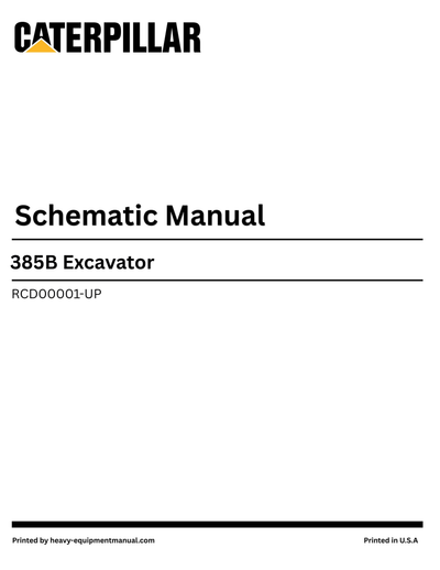 Caterpillar 385B Excavator Complete Schematic Manual RCD00001-UP
