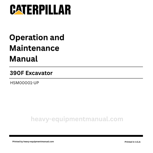 Caterpillar 390F Excavator Operation & Maintenance Manual (HSM00001-UP) PDF