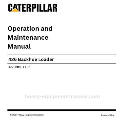 Caterpillar 426 Backhoe Loader Operation & Maintenance Manual (JZ200001-UP) PDF