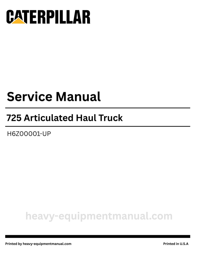 Caterpillar 725 Articulated Haul Truck Service Manual (H6Z00001-UP) PDF Download