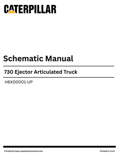 Caterpillar 730 Ejector Articulated Truck Complete Schematic Manual H6X00001-UP