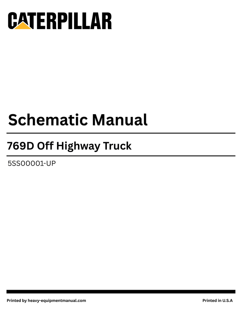 Caterpillar 769D Off Highway Truck Complete Schematic Manual 5SS00001-UP