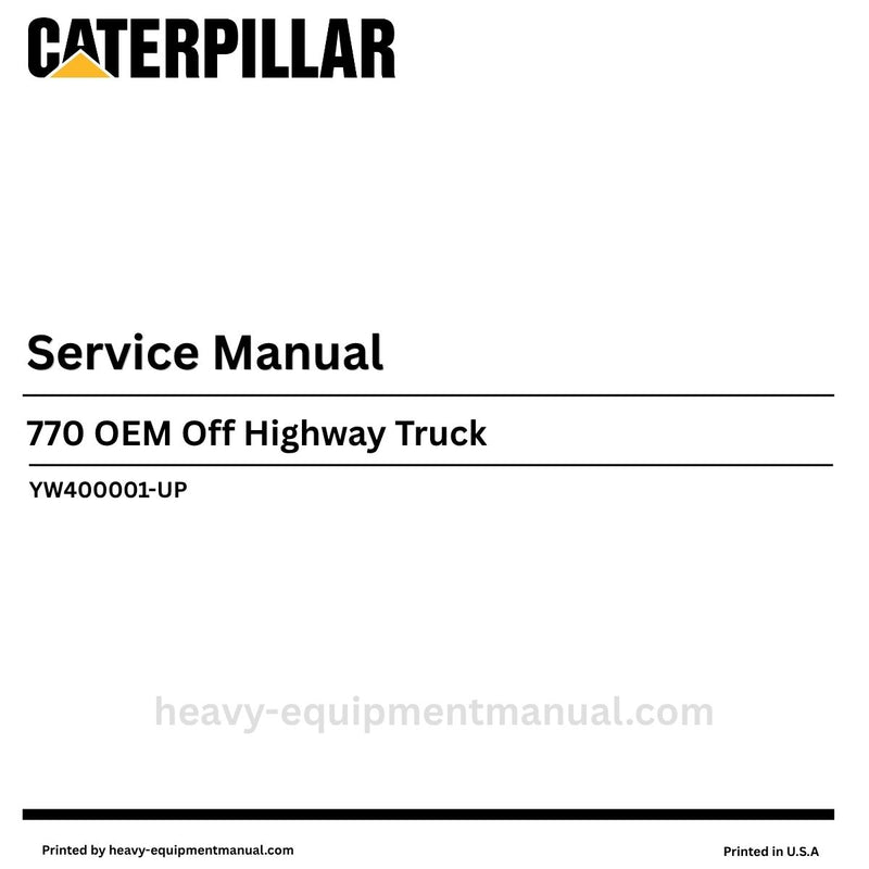 Caterpillar 770 OEM Off Highway Truck Service Repair Manual (SN: YW400001-UP) PDF 