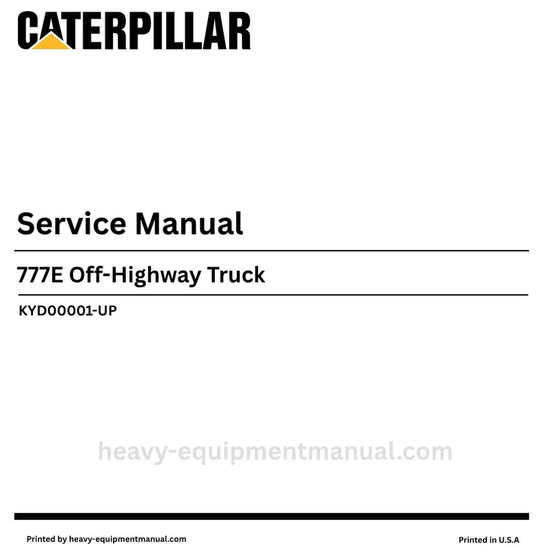 Caterpillar 777E Off-Highway Truck Service Repair Manual (SN: KYD00001-UP) PDF 