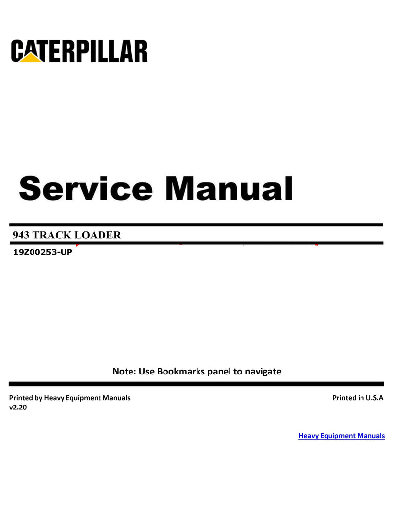 Caterpillar 943 Track Loader Full Complete Service Manual 19Z00253-UP