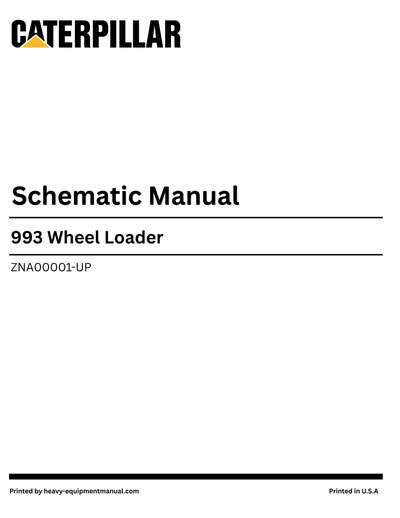 Caterpillar 993 Wheel Loader Complete Schematic Manual ZNA00001-UP 
