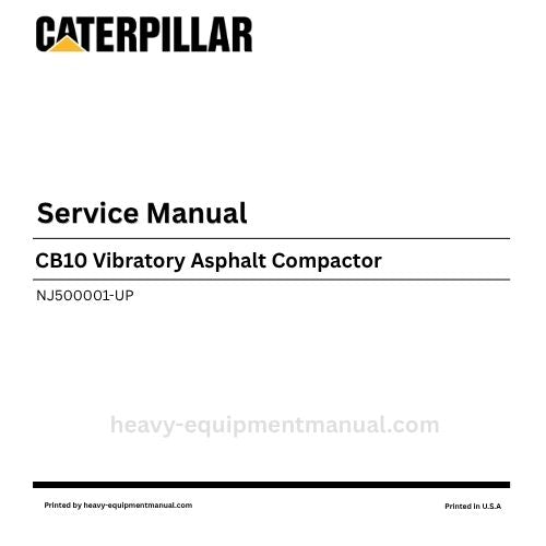 Caterpillar CB10 Vibratory Asphalt Compactor Service Manual (NJ500001-UP) PDF Download