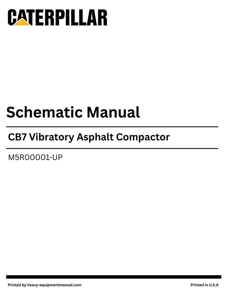 Caterpillar CB7 Vibratory Asphalt Compactor Complete Schematic Manual M5R00001-UP 