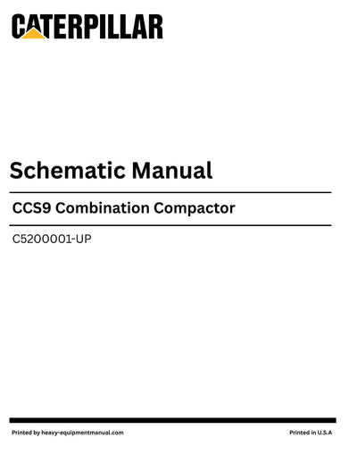 Caterpillar CCS9 Combination Compactor Complete Schematic Manual C5200001-UP