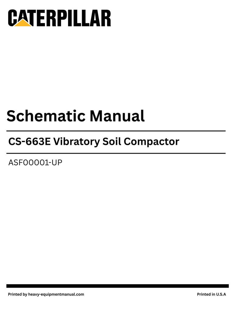 Caterpillar CP-663E Vibratory Soil Compactor Complete Schematic Manual ASF00001-UP