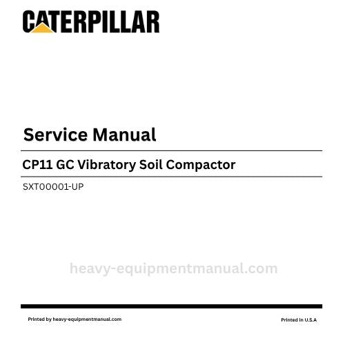Caterpillar CP11 GC Vibratory Soil Compactor Service Manual (SXT00001-UP) PDF Download