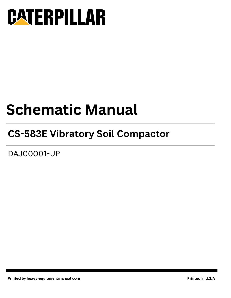 Caterpillar CS-583E Vibratory Soil Compactor Complete Schematic Manual DAJ00001-UP