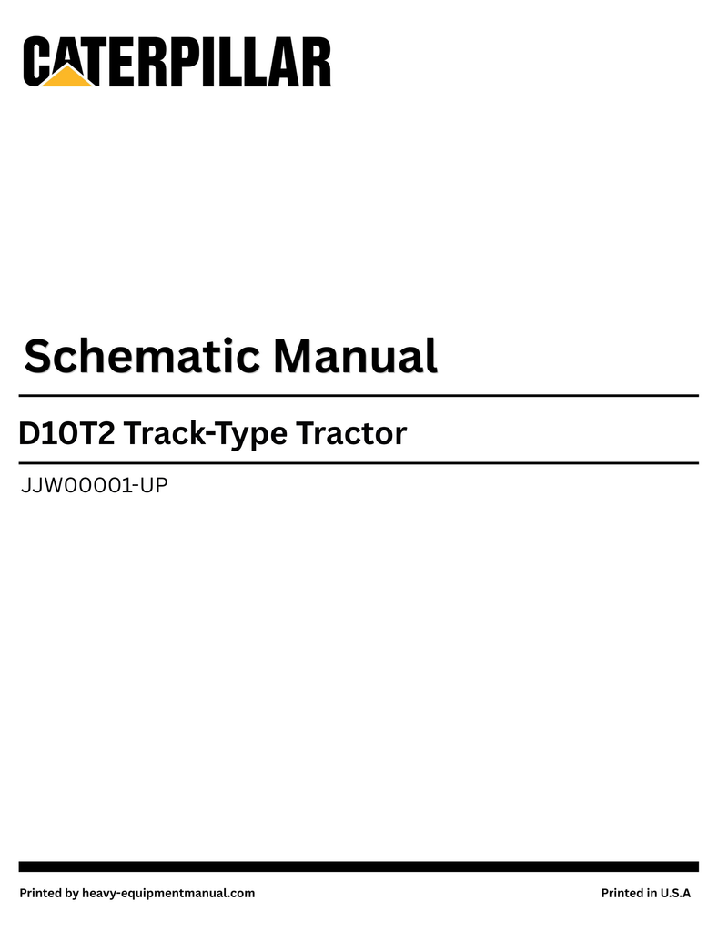Caterpillar D10T2 Track-Type Tractor Complete Schematic Manual JJW00001-UP
