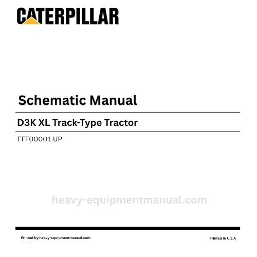 Caterpillar D3K XL Track-Type Tractor Complete Schematic Manual FFF00001-UP