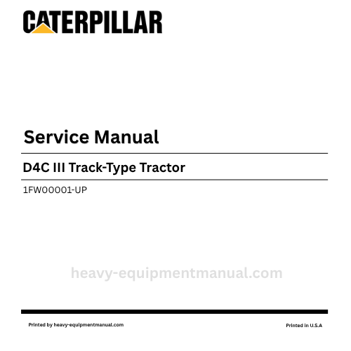 Caterpillar D4C III Track-Type Tractor Complete Schematic Manual 1FW00001-UP