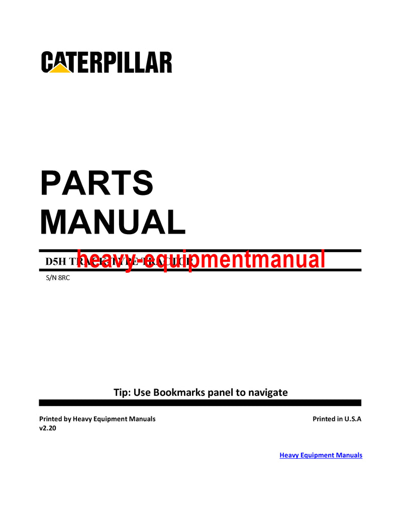 Caterpillar D5H TRACK-TYPE TRACTOR Full Complete Parts Manual 8RC
