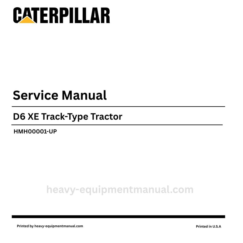Caterpillar D6 XE Track-Type Tractor Service Repair Manual (SN HMH00001-UP) PDF