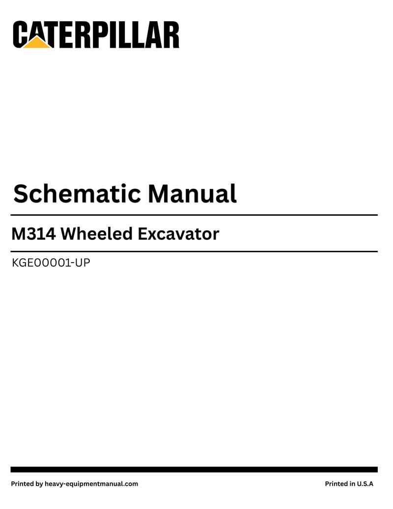 Caterpillar M314 Wheeled Excavator Complete Schematic Manual KGE00001-UP