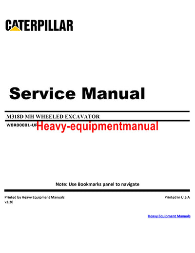 Caterpillar M318D MH EXCAVATOR Full Complete Service Repair Manual W8R