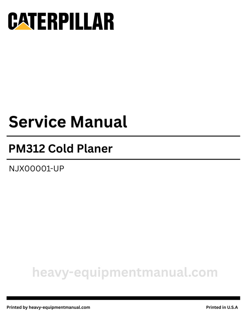 Caterpillar PM312 Cold Planer Service Manual (NJX00001-UP) PDF Download 