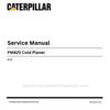 Caterpillar PM825 Cold Planer Service Manual (SN 626) PDF Download